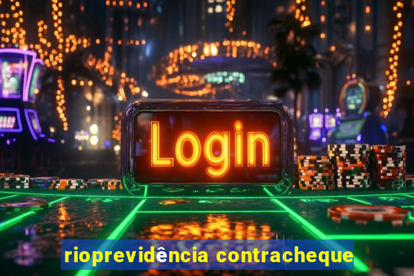 rioprevidência contracheque