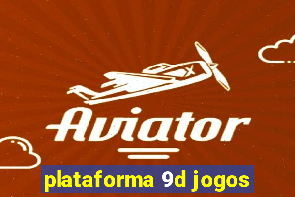 plataforma 9d jogos