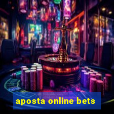 aposta online bets