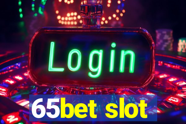 65bet slot