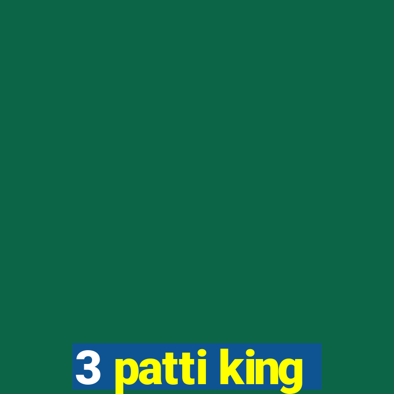 3 patti king