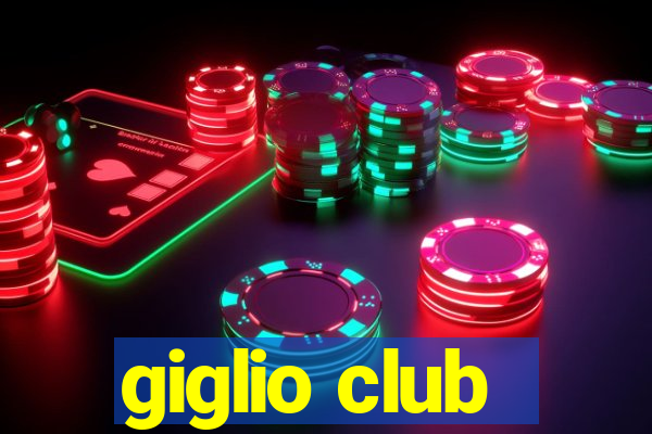 giglio club