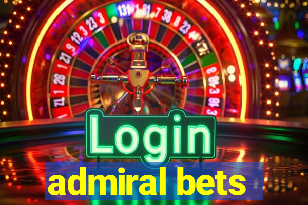 admiral bets