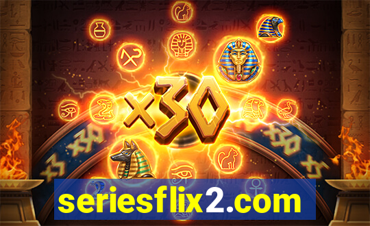 seriesflix2.com