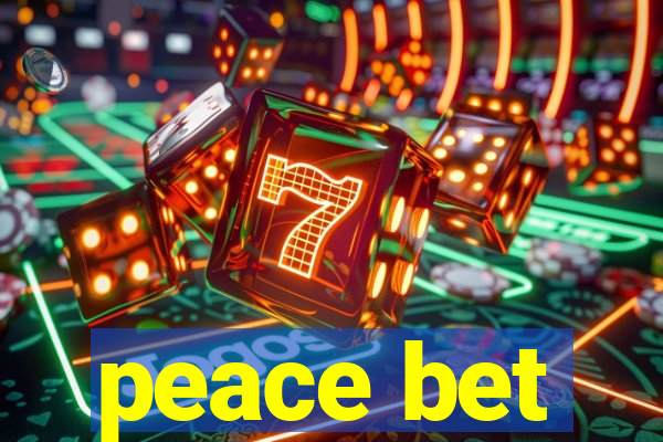 peace bet