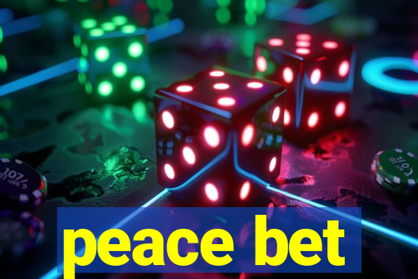 peace bet