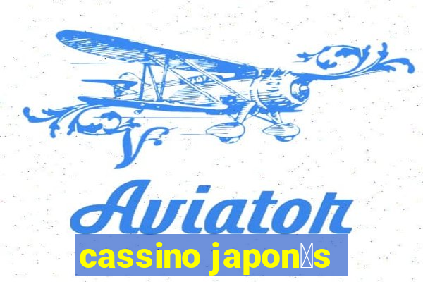 cassino japon锚s