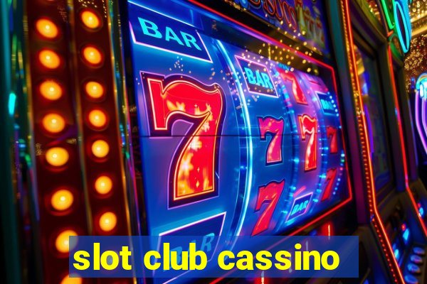 slot club cassino