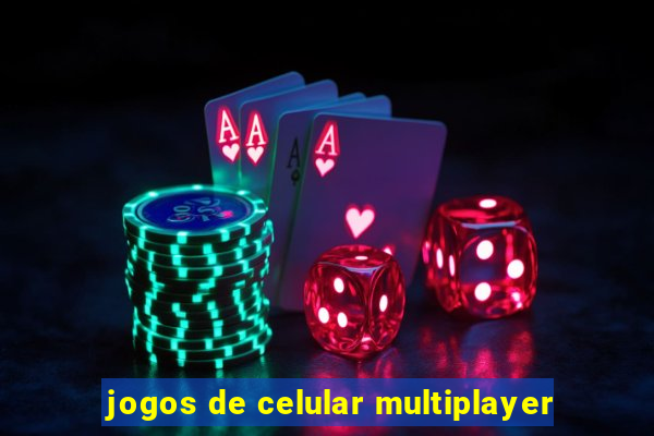 jogos de celular multiplayer