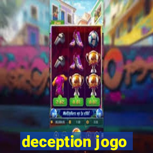 deception jogo