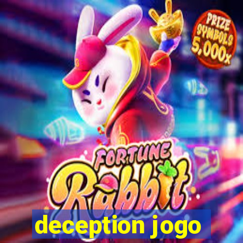 deception jogo