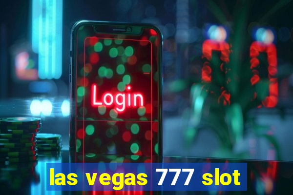 las vegas 777 slot