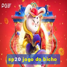 sp20 jogo do bicho