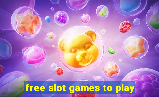 free slot games to play