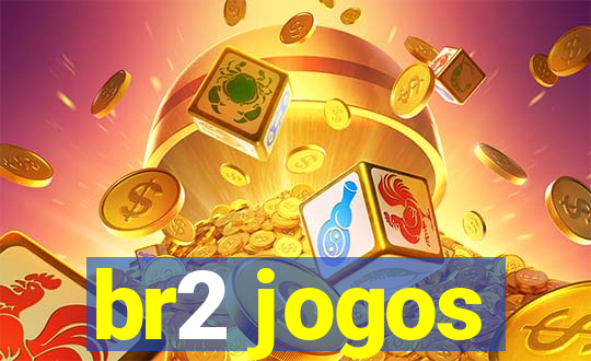 br2 jogos