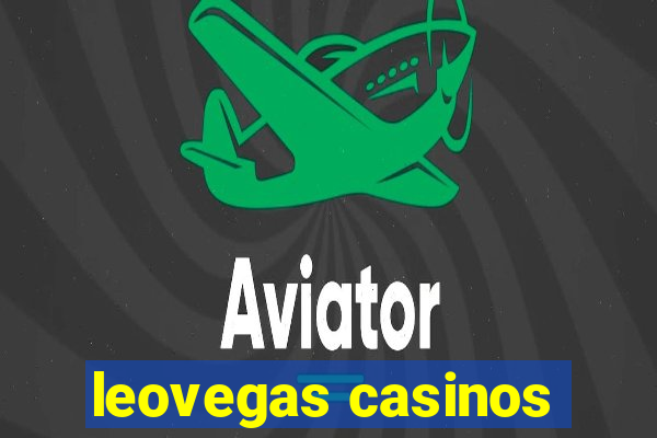 leovegas casinos