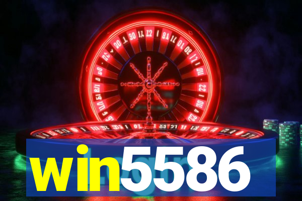 win5586