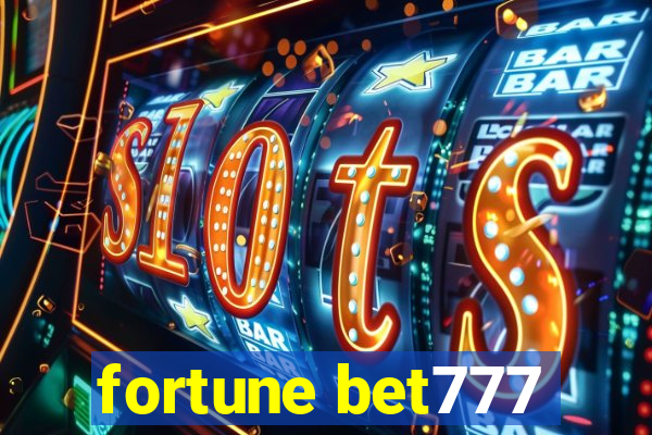 fortune bet777