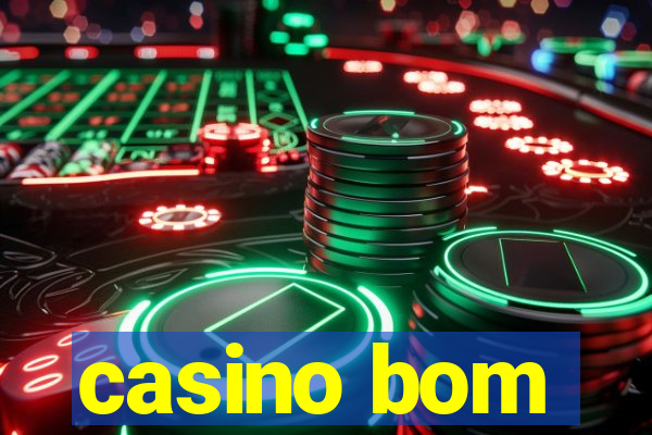 casino bom