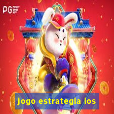 jogo estrategia ios