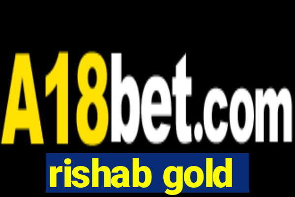 rishab gold