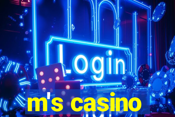 m's casino