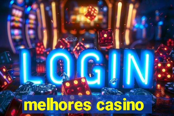 melhores casino