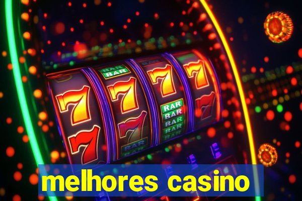 melhores casino