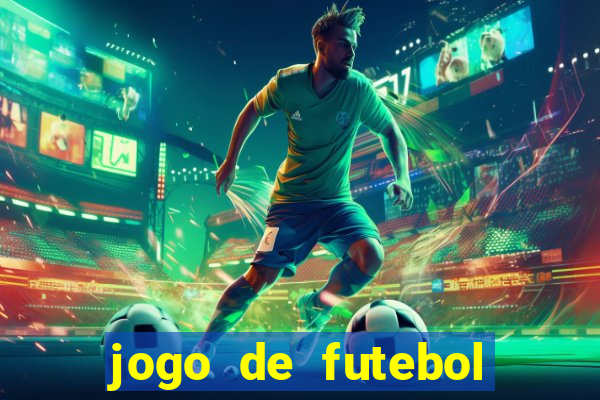 jogo de futebol que dá dinheiro