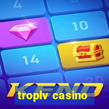 troplv casino