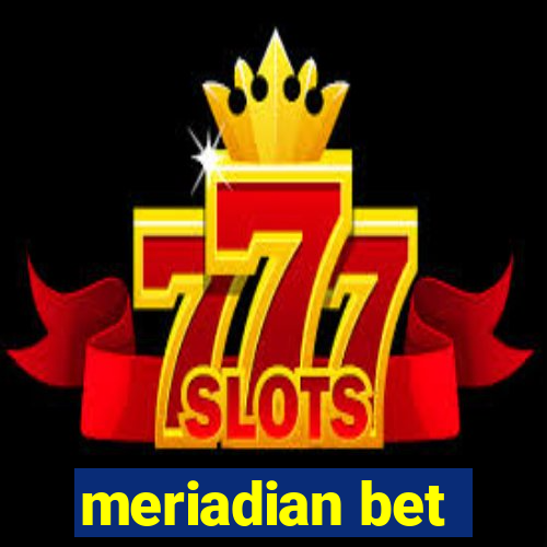 meriadian bet