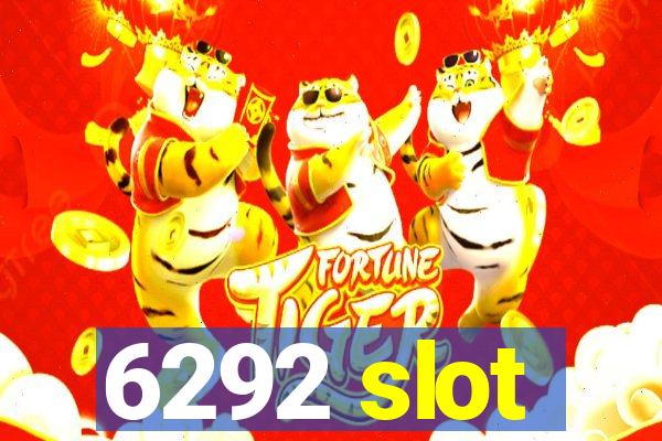 6292 slot