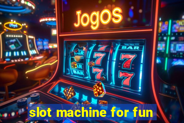 slot machine for fun