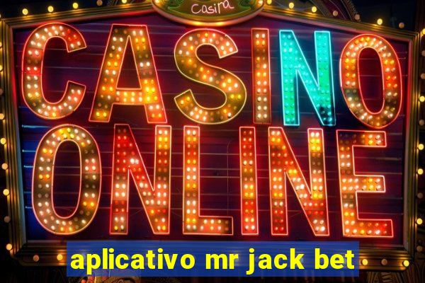 aplicativo mr jack bet