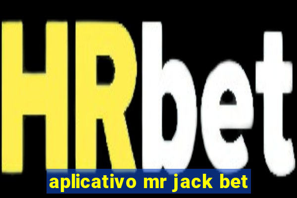 aplicativo mr jack bet