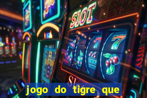 jogo do tigre que paga de verdade no pix