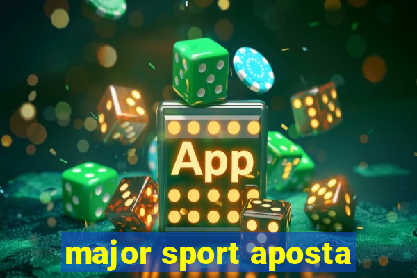 major sport aposta