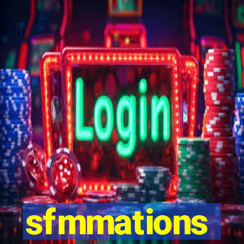 sfmmations