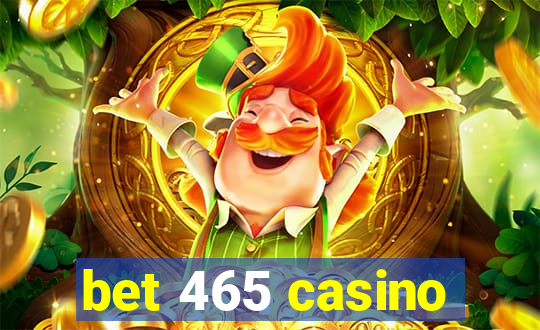 bet 465 casino