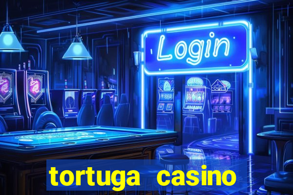 tortuga casino bonus sans dép?t