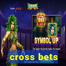 cross bets