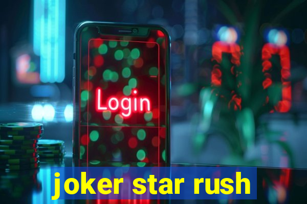 joker star rush