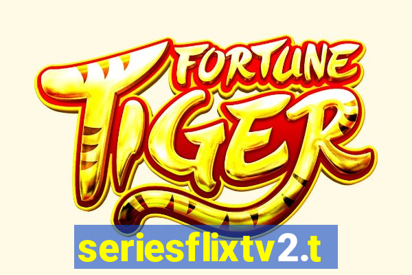 seriesflixtv2.to