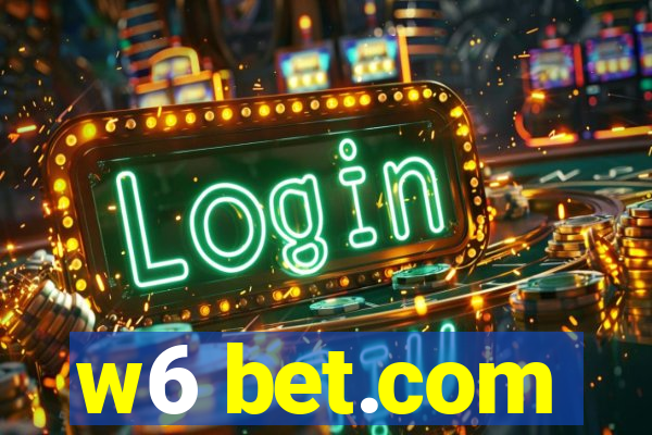 w6 bet.com