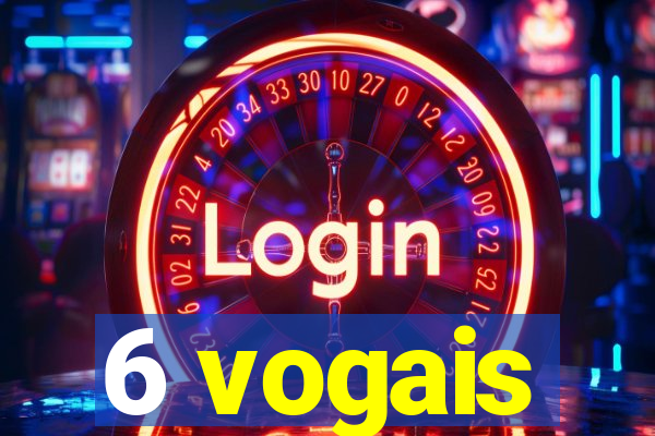 6 vogais