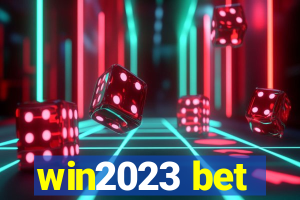 win2023 bet