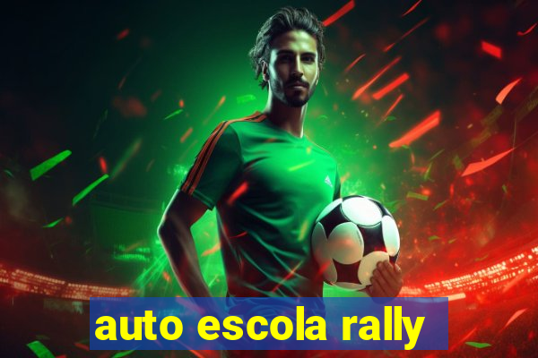 auto escola rally