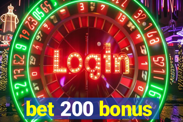 bet 200 bonus