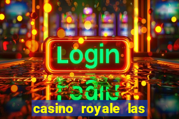 casino royale las vegas casino