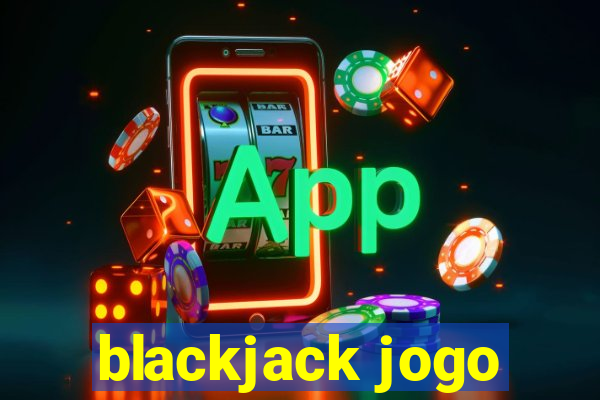 blackjack jogo